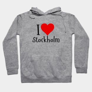I Love Stockholm Hoodie